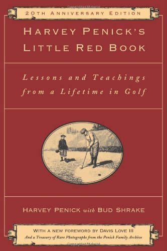 Harvey Penick/Harvey Penick's Little Red Book@ Lessons and Teachings from a Lifetime in Golf@0020 EDITION;Annivesary